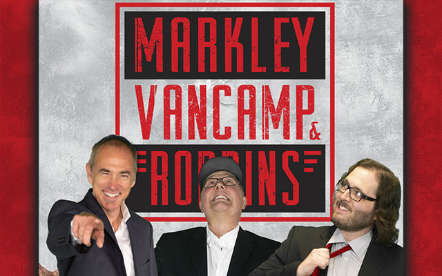 Markley, Van Camp & Robbins Show