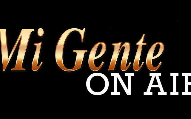 WSGW Presents:   “Mi Gente On Air” with Larry Rodarte