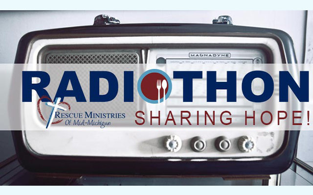 WSGW “Sharing Hope RadioThon” to benefit the Rescue Ministries of Mid-Michigan