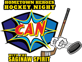 Saginaw Spirit and CAN Council Hometown Heroes Aims to Protect Children from Abuse and Neglect